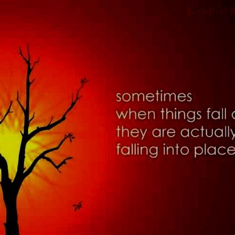 Inspirational Quotes Sometimes When Things Fall Apart They Are