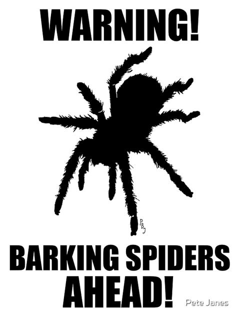 Warning Barking Spiders Stickers By Pete Janes Redbubble