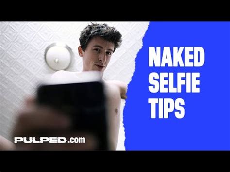How To Send A Nude Photo Get Pulped Youtube