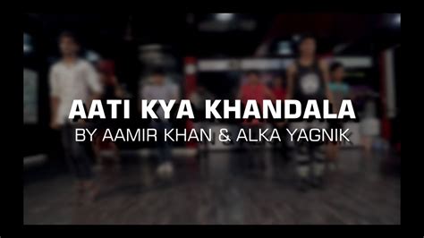 Aati Kya Khandala By Aamir Khan Alka Yagnik Sundar Patel Choreography Krazy Steps Dance