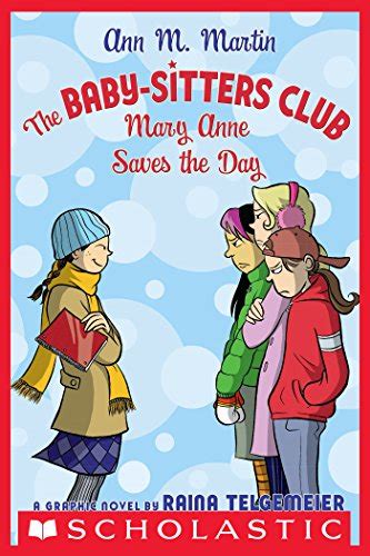 Mary Anne Saves The Day The Baby Sitters Club Graphic Novel 3 A