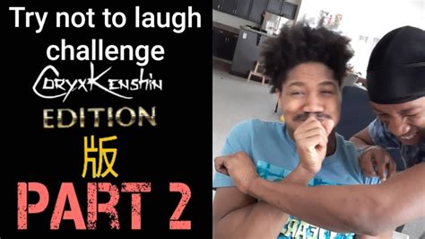 Sbbs Try Not To Laugh Challenge Coryxkenshin Edition P2 Ft