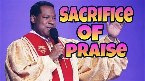 Pastor Chris Oyakhilome 2019 Our Sacrifice Of Praise Youtube