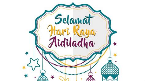Hari Raya Haji 2021 Wishes And Selamat Hari Raya Aidiladha Hd Images For
