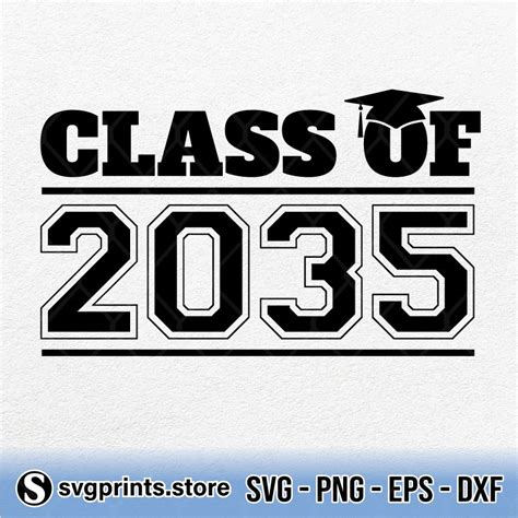 Class Of 2035 Svg Png Dxf Eps Svgprints