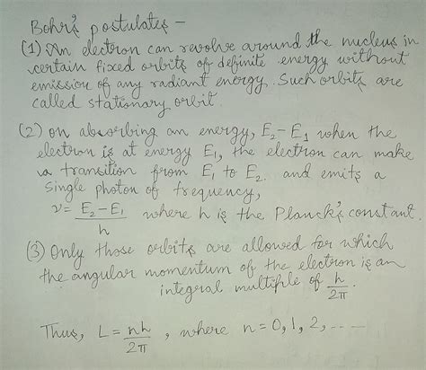 State The Basic Postulates Of Bohr Atomic Model And Derive An