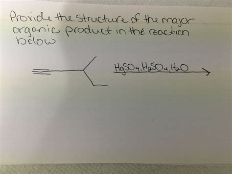 Solved Provide The Structure Of The Major Organic Product Chegg Hot