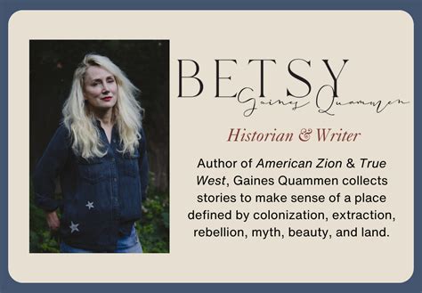Betsy Gaines Quammen