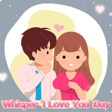 Whisper That I Love You Free Whisper I Love You Day Ecards 123