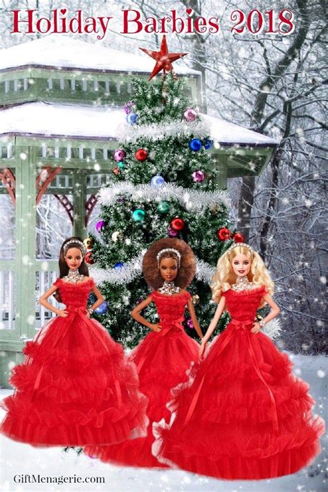 Holiday Barbie Dolls Are A Beautiful Gift Tradition Gift Menagerie