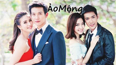 Phim Ảo Mộng Tập 22 Lồng Tiếng Phim Thái Lan Phim