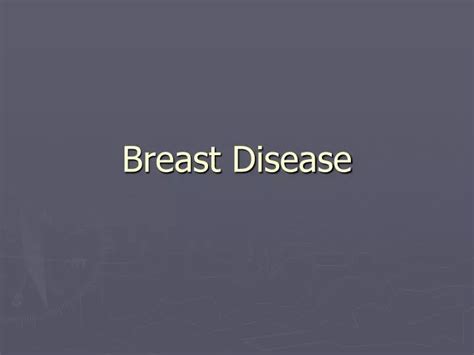 Ppt Breast Disease Powerpoint Presentation Free Download Id1228734