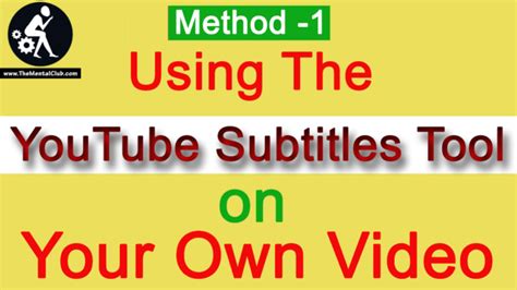 Best 5 Ways To Add Subtitles To Youtube Videos The Mental Club