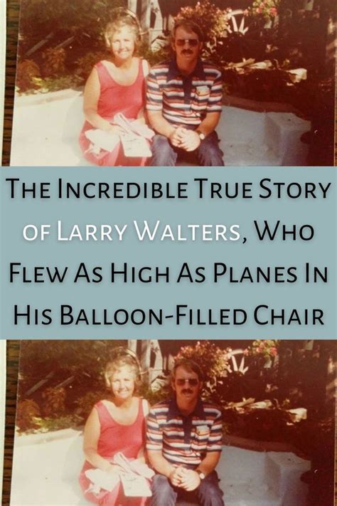 the incredible true story of larry walters who flew as hig