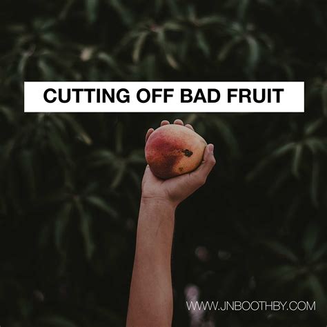 Cutting Off Bad Fruit