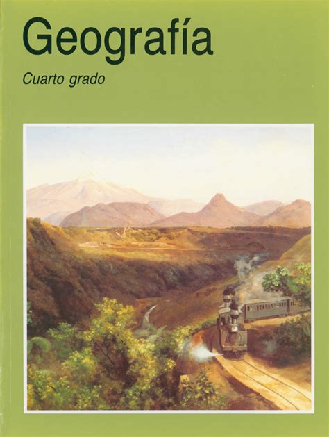 Catálogo de libros de educación básica. Libro De Geografia 4to Grado - Libros Favorito