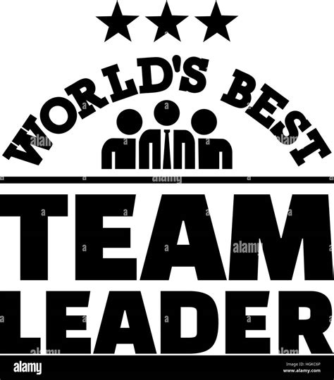 Worlds Best Team Leader Stock Photo Alamy