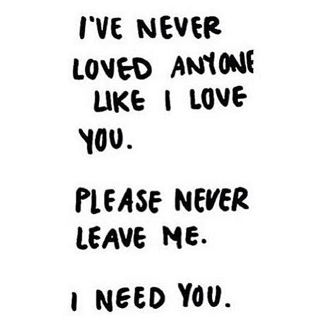 Quotes About Never Leave Me 98 Quotes