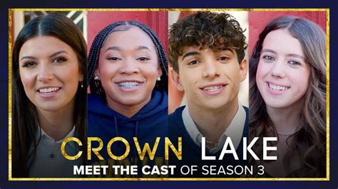 crown lake season 3 meet the cast youtube