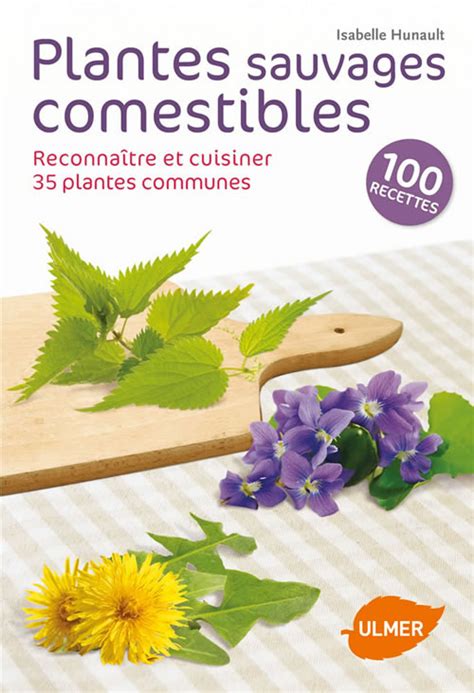 Plantes Sauvages Comestibles Editions Ulmer