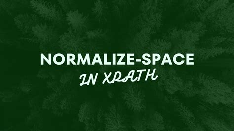 How To Use Normalize Space In Xpath To Find Element Selenium