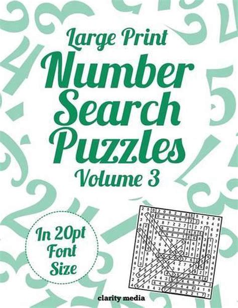 Large Print Number Search Puzzles Volume 3 100 Number Search Puzzles