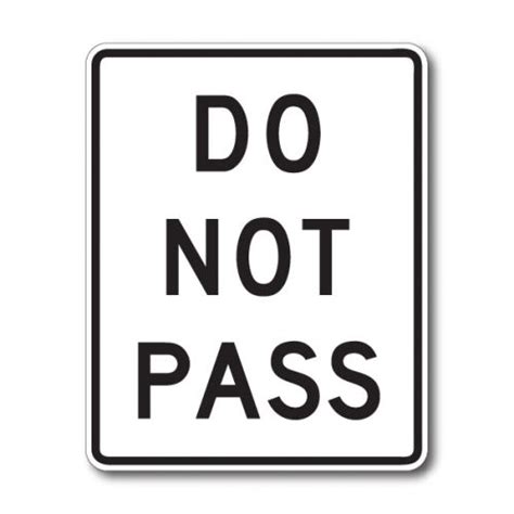 Buy R4 1 Do Not Pass Sign Top Diamond Grade Mutcd Approved Interwest