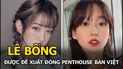 Lê Bống được đề Xuất đóng Penthouse Phiên Bản Việt Khiến Netizen Tranh Cãi Youtube
