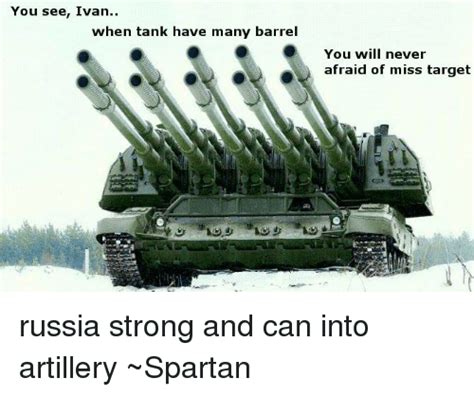 Image Result For You See Ivan Tank Funny Photos Humor Military Humor