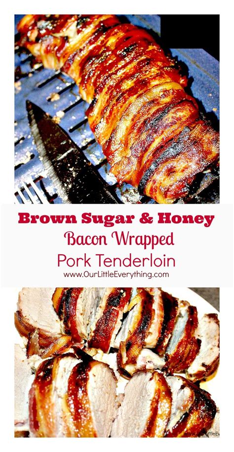 Easy oven baked, bacon wrapped pork tenderloin. Brown Sugar and Honey Bacon Wrapped Pork Tenderloin - it ...