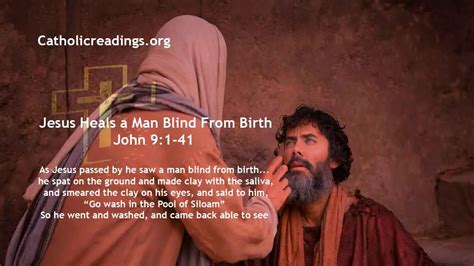 Jesus Heals A Man Blind From Birth John Catholic Daily