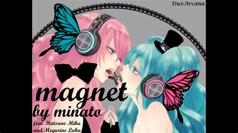 Eng Sub Magnet By Minato Feat Hatsune Miku And Megurine Luka Youtube