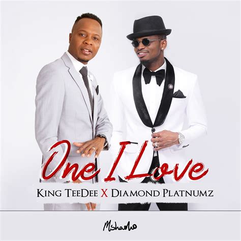 King Tee Dee One I Love Lyrics Ft Diamond Platnumz Afrikalyrics