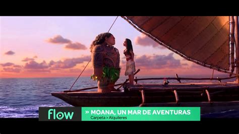 Flow Moana Un Mar De Aventuras Youtube