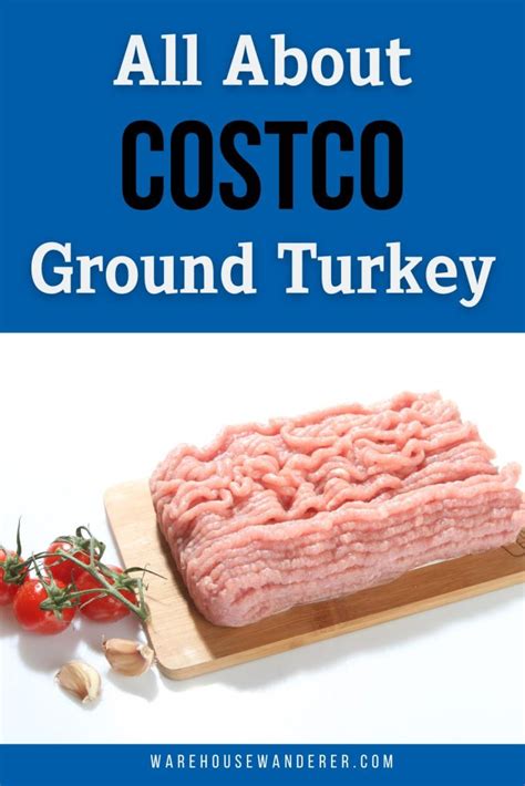 Costco Ground Turkey A Healthy And Affordable Option For Easy Dinners