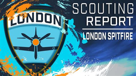 Scouting The London Spitfire Owl Scouting Report 5122021 Youtube