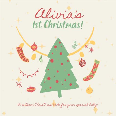 Alivias First Christmas Your Childs Name Appears In The Book By