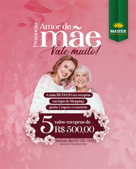 Amor De Mãe Vale Muito Na Promoção De Dia Das Mães Do Shopping Master