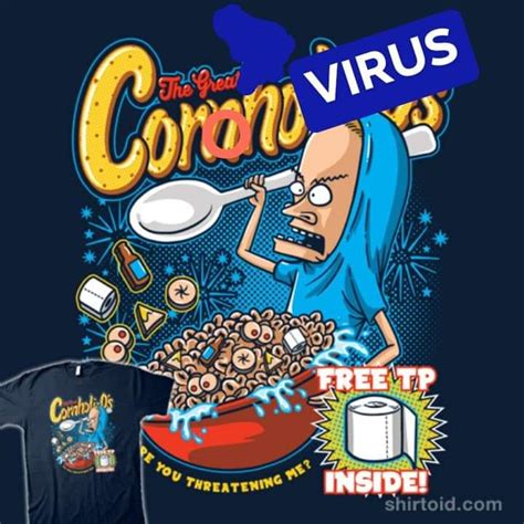 Số người đang được cách ly tại các điểm. Cornholio Coronavirus needs TP for it's Bunghole : comedy