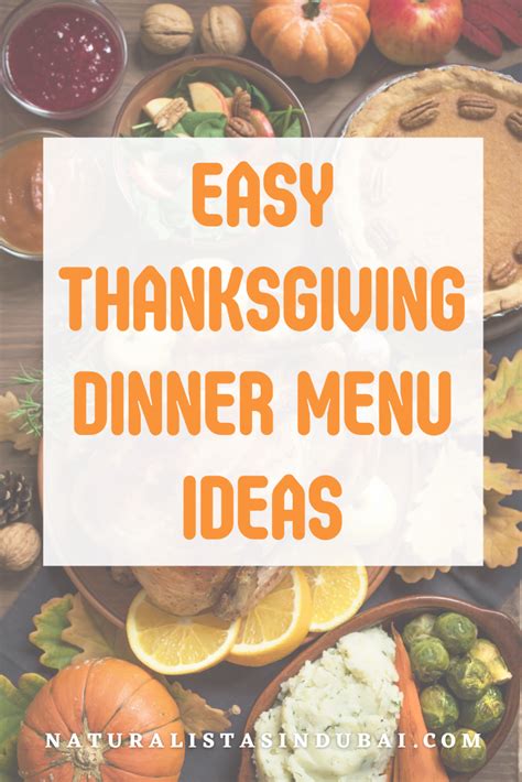 Easy Thanksgiving Dinner Menu Ideas The Naturalista Lifestyle