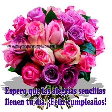 Frases Bonitas Feliz Cumpleaños Con Flores Willsccommonplacebook