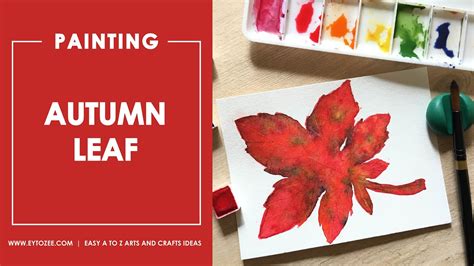 How To Paint An Autumn Leaf Beginner Level Youtube