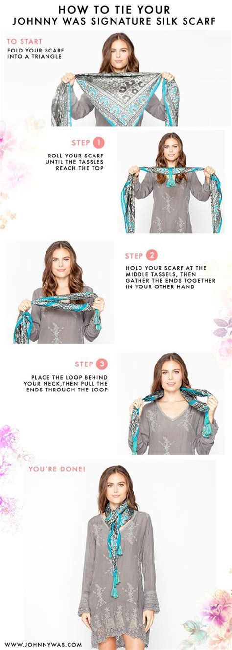 How To Tie Your Johnny Was Signature Silk Scarf Square Scarf Tying How To Wear Scarves Fashion