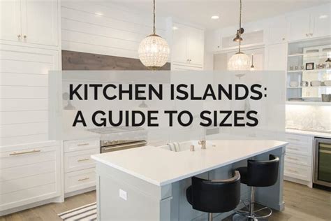 When these countertop areas overlap, take the larger of the two guidelines and add 12 inches. Kitchen Islands: A Guide to Sizes (With images) | Kitchen ...