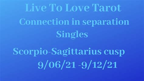 ♏️ Scorpio ♐️ Sagittarius Cusp Love Reads💙they Do Want A Fresh Start With You💙 Youtube