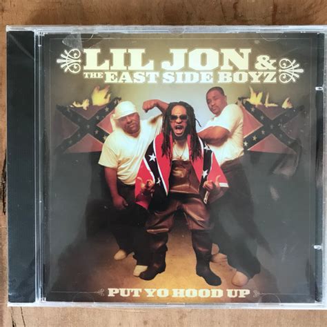 Lil Jon The East Side Boyz Put Yo Hood Up Cd Discogs