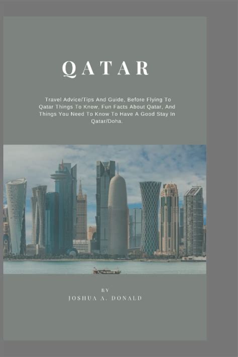 Buy Qatar Travel Advicetips And Guide Before Flying To Qatar Things