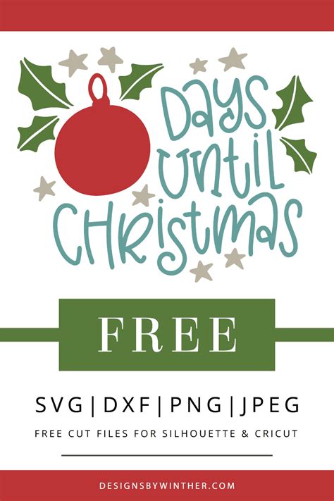 Download Free Christmas countdown svg file for silhouette and ...