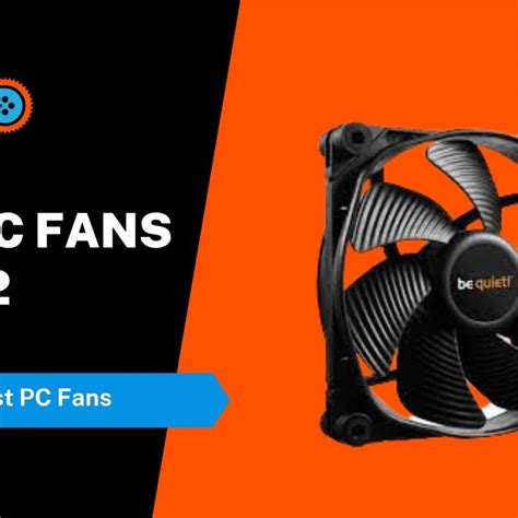 10 Best Rgb Case Fans To Get In 2023 A Constructive Review