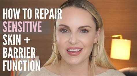 How To Repair And Heal Your Skin Barrier Function Breakdown Youtube